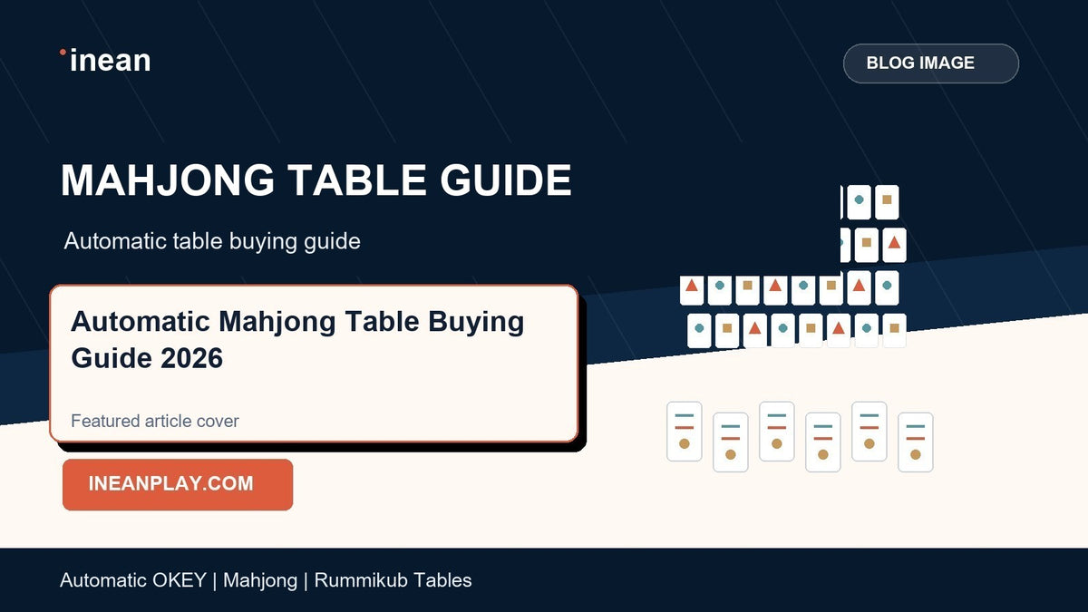 INEAN automatic mahjong table buying guide cover for Automatic Mahjong Table Buying Guide 2026