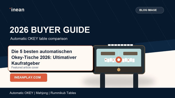 INEAN automatic OKEY table 2026 buyer guide cover for Die 5 besten automatischen Okey-Tische 2026: Ultimativer Kaufratgeber
