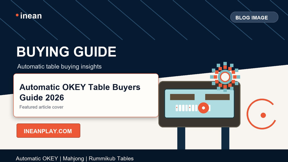 INEAN PLAY Automatic OKEY Table Buyers Guide 2026 blog cover image