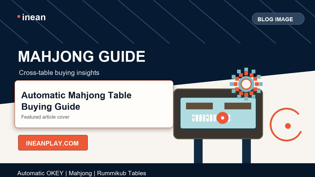 INEAN PLAY Automatic Mahjong Table Buying Guide blog cover image